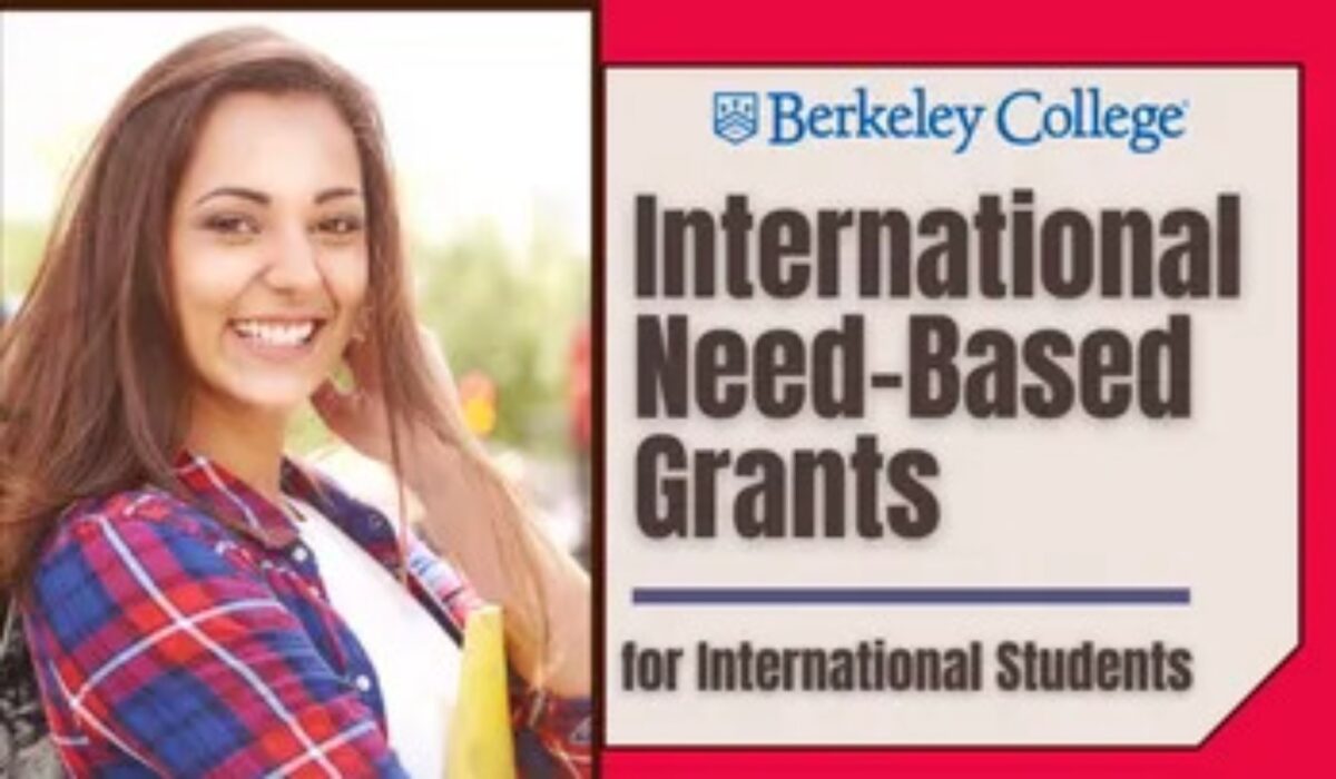 International Need-Based Grants 2022 At Berkeley College In USA