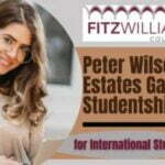 Peter Wilson Estates Gazette Studentships 2022 at Fitzwilliam College in UK