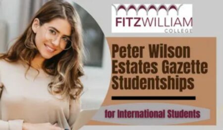 Peter Wilson Estates Gazette Studentships 2022 at Fitzwilliam College in UK