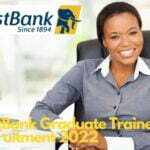 2022 First Bank of Nigeria Graduate Trainee Recruitment