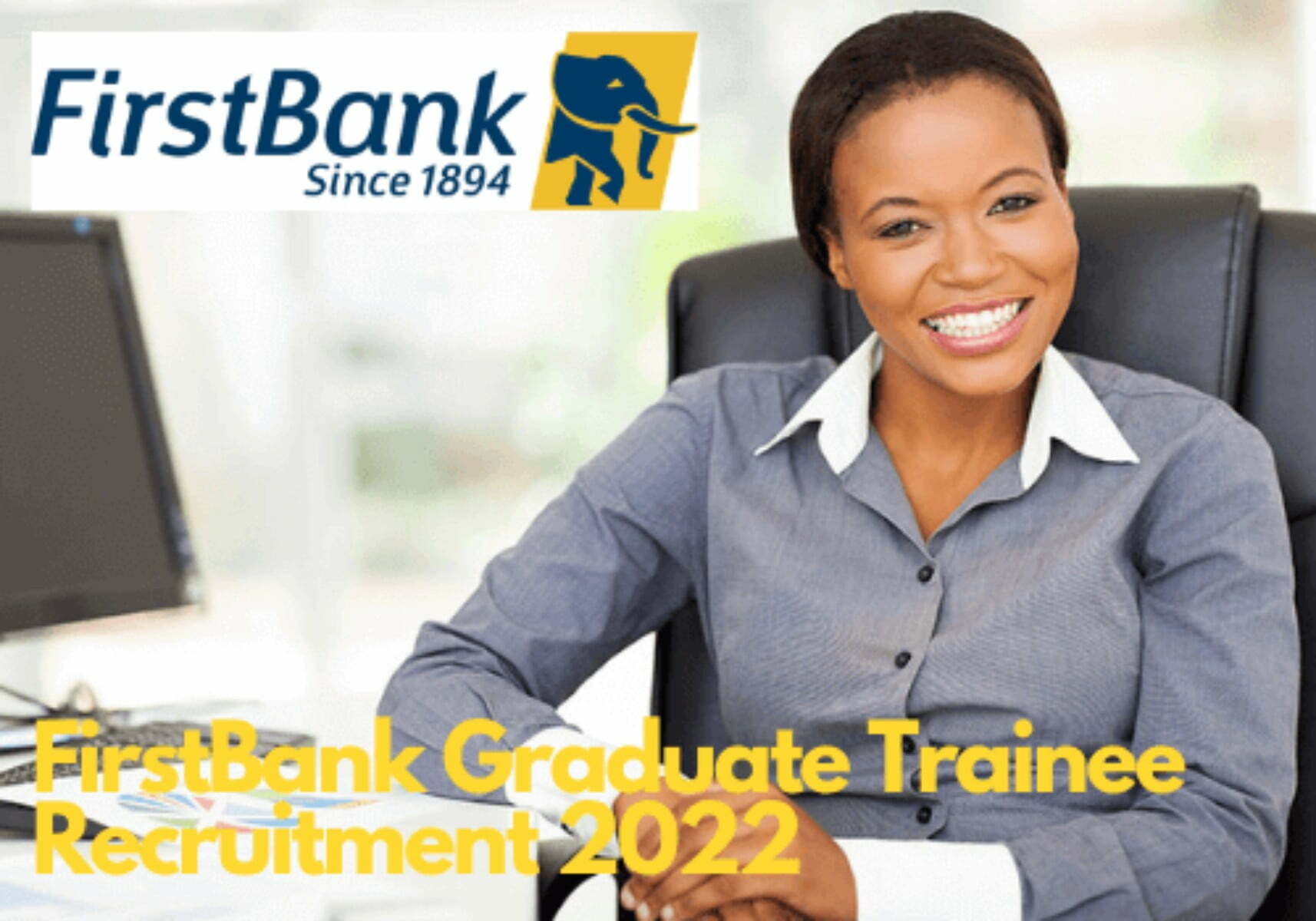 2022 First Bank of Nigeria Graduate Trainee Recruitment