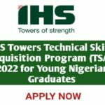2022 IHS Towers Technical Skills Acquisition Program (TSAP) for Nigerian graduates