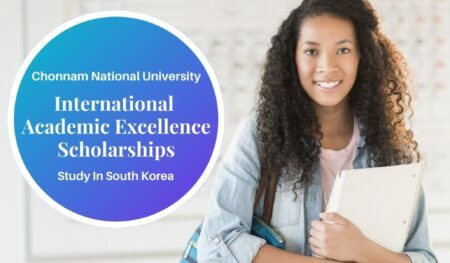International Academic Excellence Scholarships 2022 at Chonnam National University in South Korea