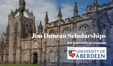 Jim Duncan Scholarships 2022 at University of Aberdeen in UK