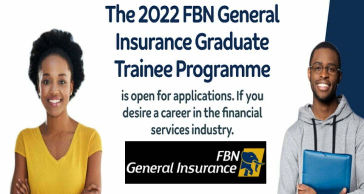 The FBN General Insurance Graduate Trainee Programme 2022