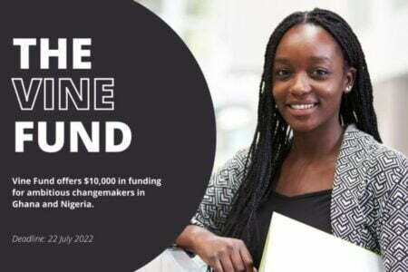Vine Fund 2022 for Changemakers in Ghana and Nigeria