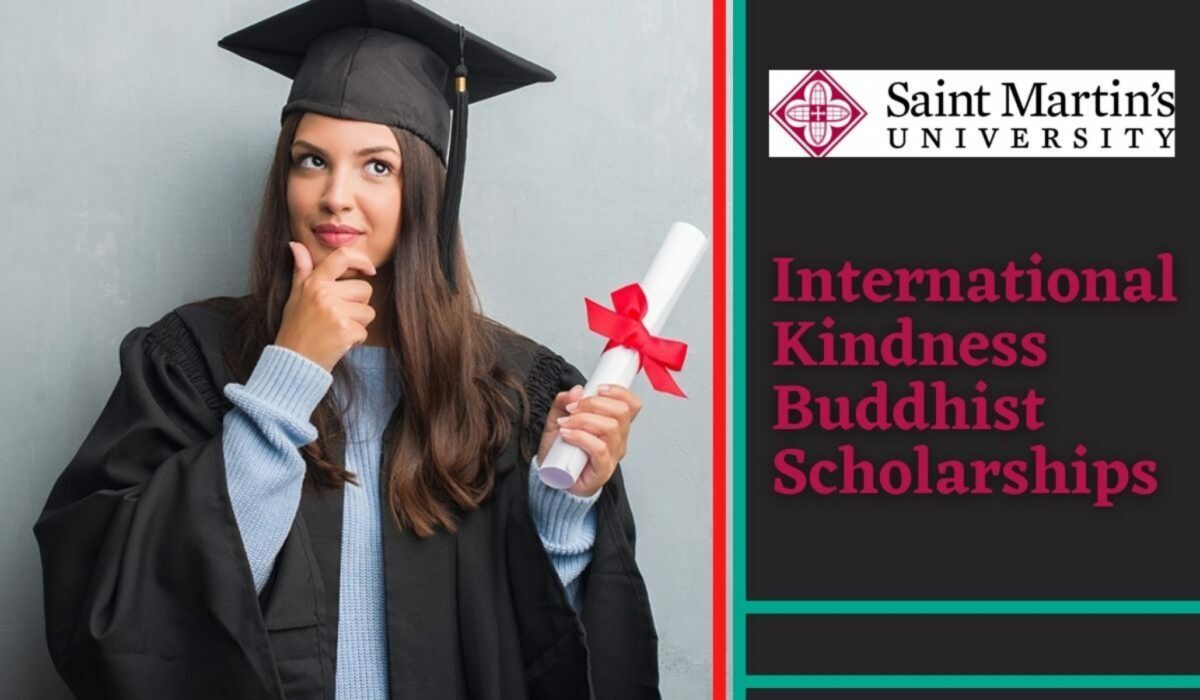 2022 International Kindness Buddhist Scholarships at Saint Martin’s University in USA