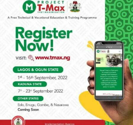 Project T-MAX Technical & Vocational Education & Training (TVET) Programme for Nigerians