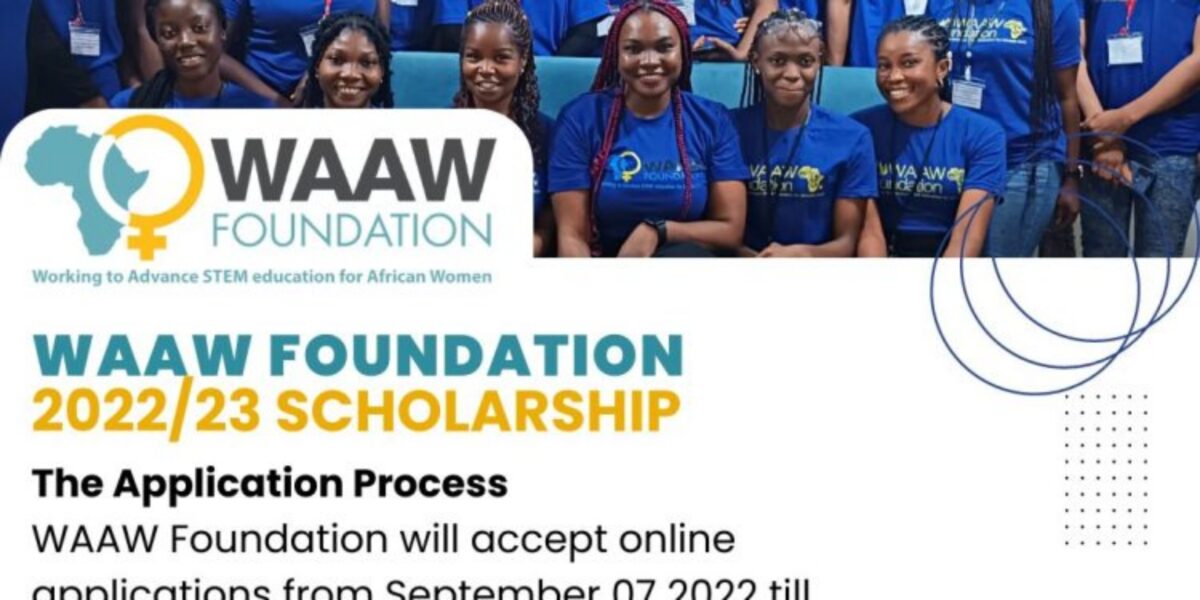 2022/2023 WAAW Foundation STEM Scholarship for Need-Based African Female Students