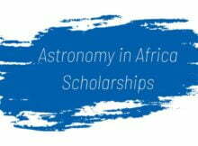 2024 Astronomy in Africa Scholarships for African Students