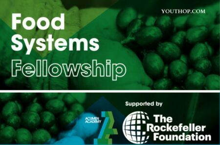 The Rockefeller Foundation-Acumen Food Systems Fellowship 2023 for Social Innovators