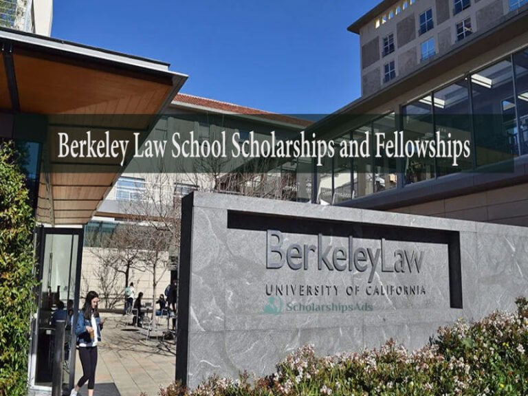 Berkeley Law School Scholarships and Fellowships 2023-2024