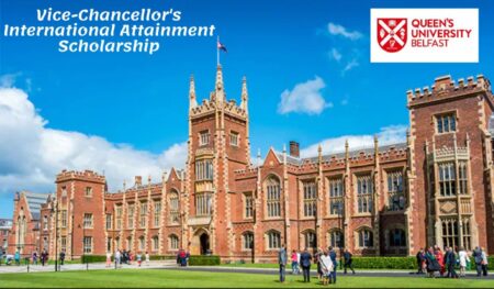 2023 Vice Chancellor’s International Attainment Scholarship at Queen’s University Belfast
