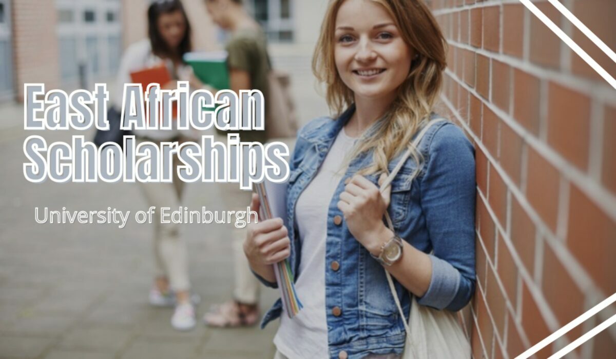 East African Scholarships 2023 at University of Edinburgh in UK
