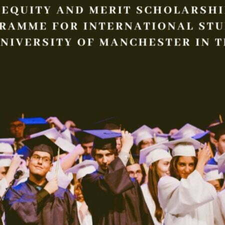 Equity and Merit International Scholarships 2023 at University of Manchester
