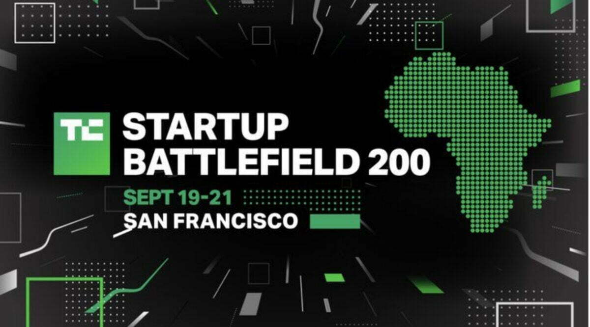 2023 TechCrunch Startup Battlefield 200 For African Startups