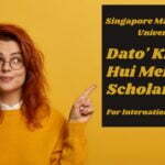 Dato Kho Hui Meng Scholarship 2023 at Singapore Management University