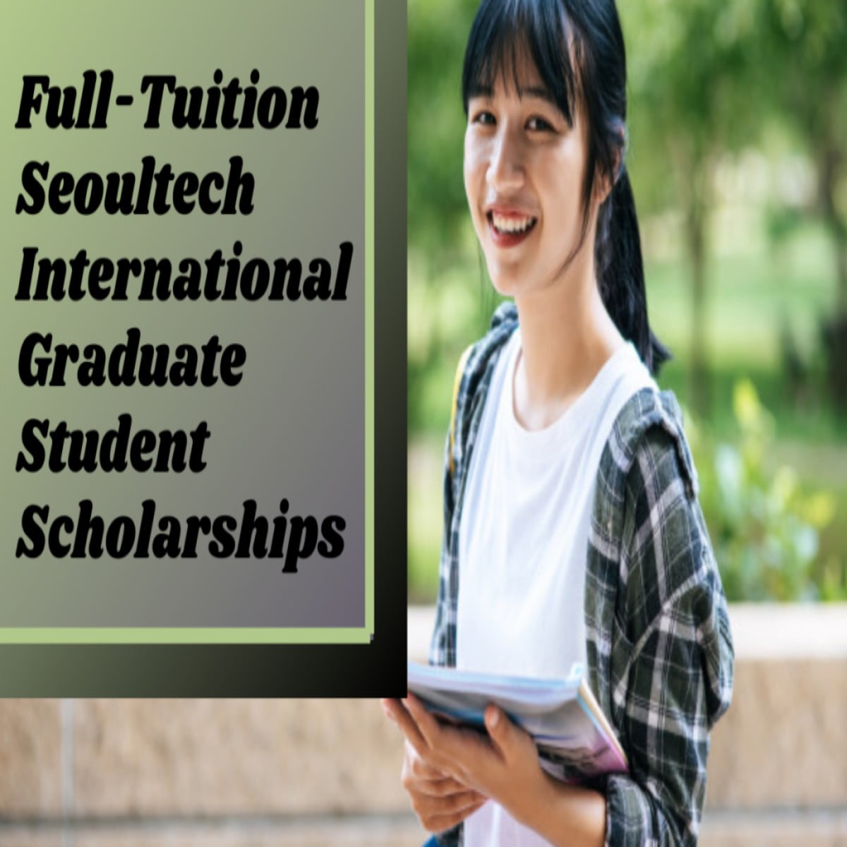 SEOULTECH Foreign Student Scholarship 2023 at Seoul National University of Science & Technology in South Korea