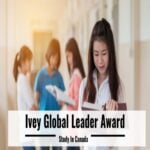 Global Leader Scholarship Award 2023 at Ivey Business School in Canada