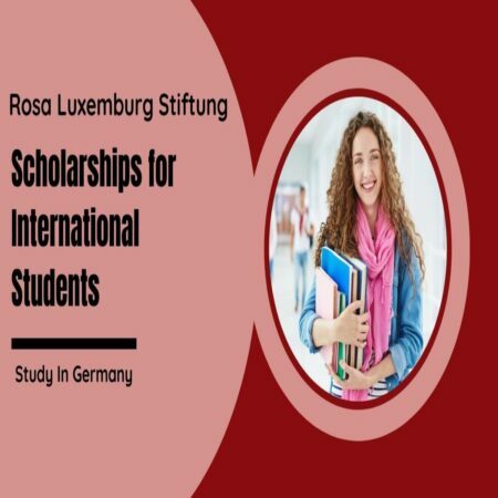 Rosa Luxemburg Foundation Scholarship 2023 to Study in Germany