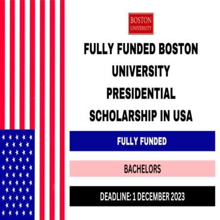 Presidential Scholarship 2023 at Boston University