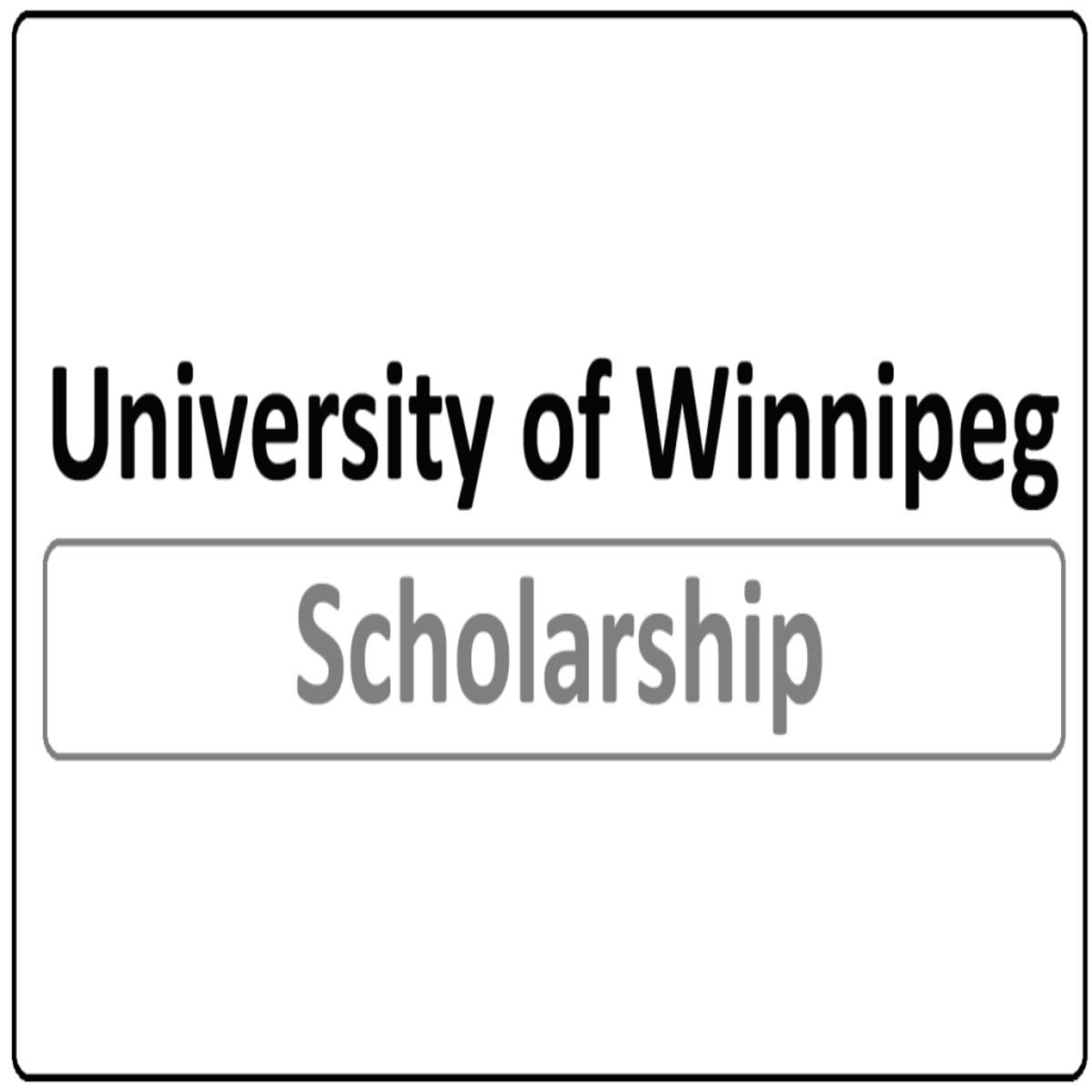 Entrance Awards for International Students 2024-25 at University of Winnipeg