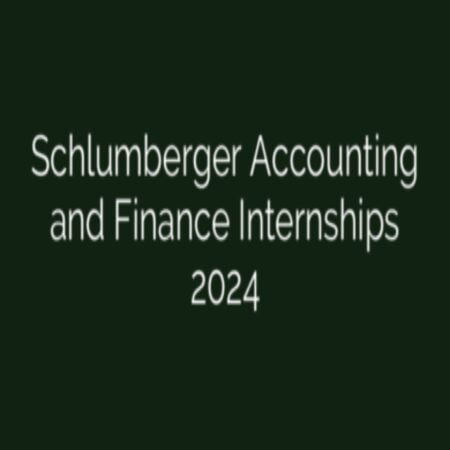 Schlumberger Accounting and Finance Internships 2024
