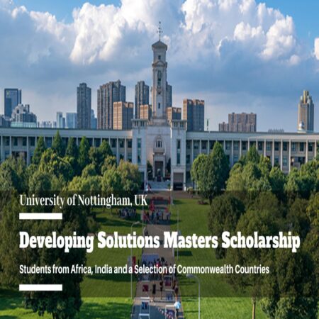 Developing Solutions Masters Scholarship 2024 at University of Nottingham for African Students