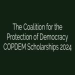 The Coalition for the Protection of Democracy COPDEM Scholarships 2024