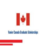 Vanier Canada Graduate Scholarships 2024 for International Students