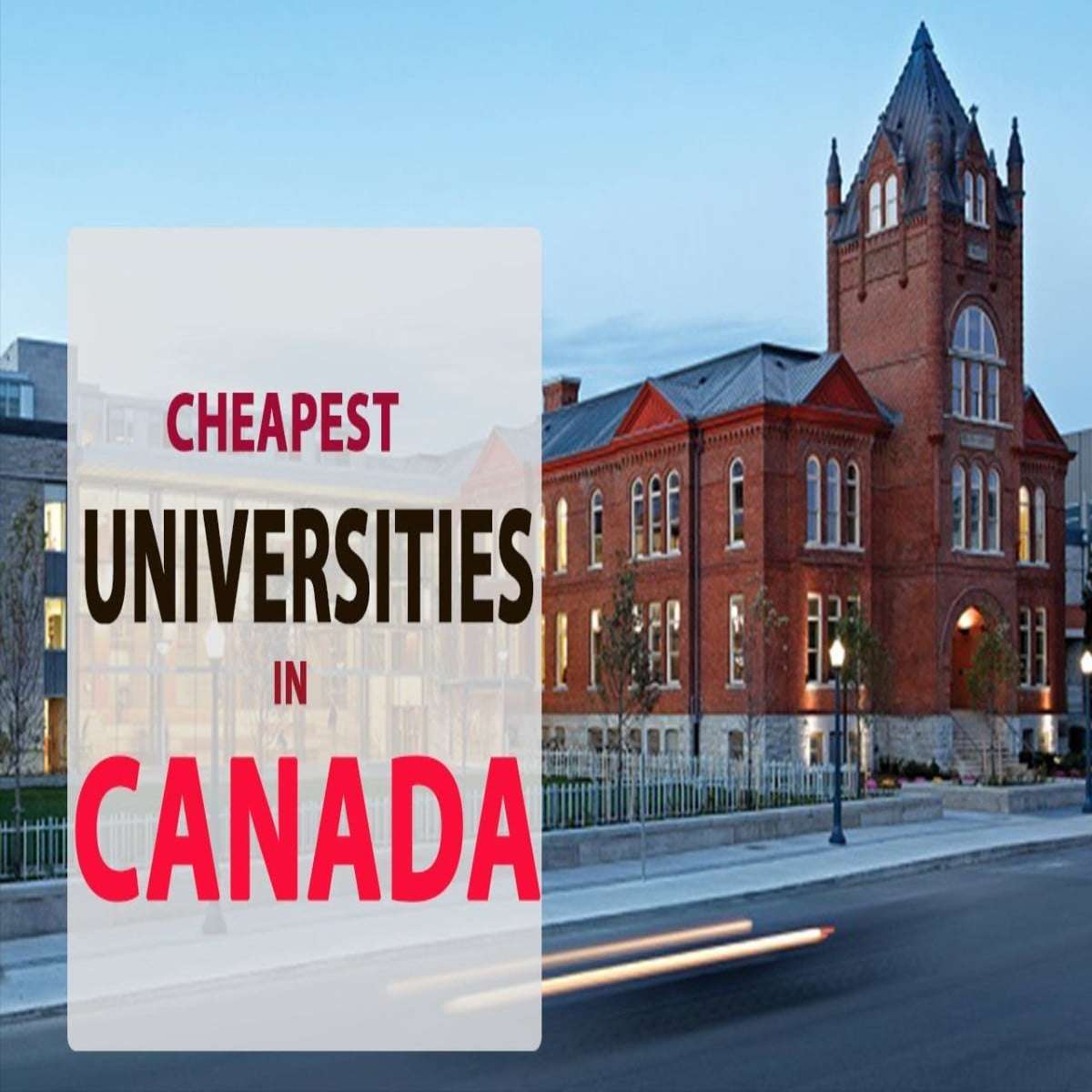 10 Cheapest Universities in Canada for International Students