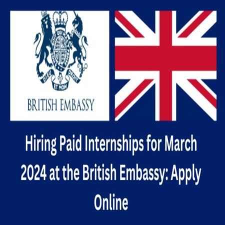 2024 British Embassy Paid Internships
