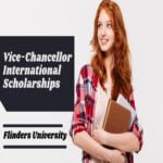 Vice Chancellor International Scholarship 2024 at Flinders University