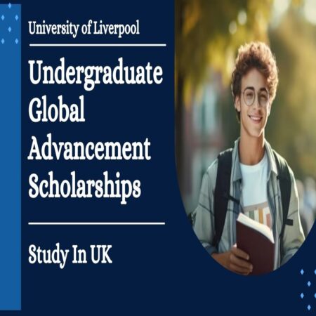 Undergraduate Global Advancement Scholarships 2024 at University of Liverpool in UK