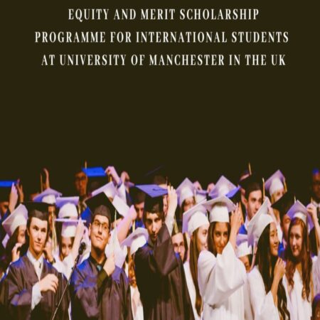 Equity and Merit Scholarships 2024 at University of Manchester