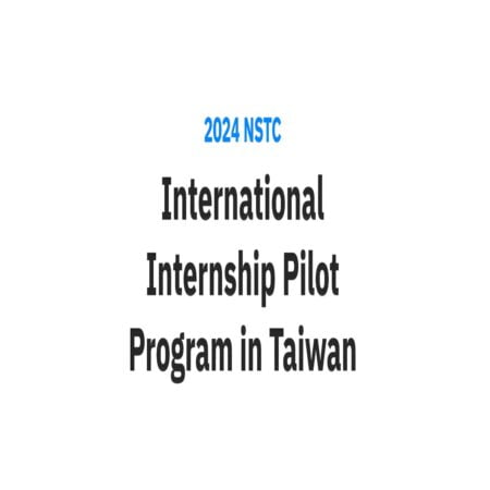 NSTC International Internship Pilot 2024 Program