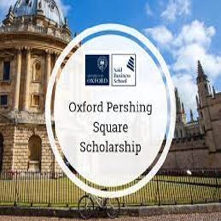 Oxford Pershing Square Graduate 2025 Scholarships