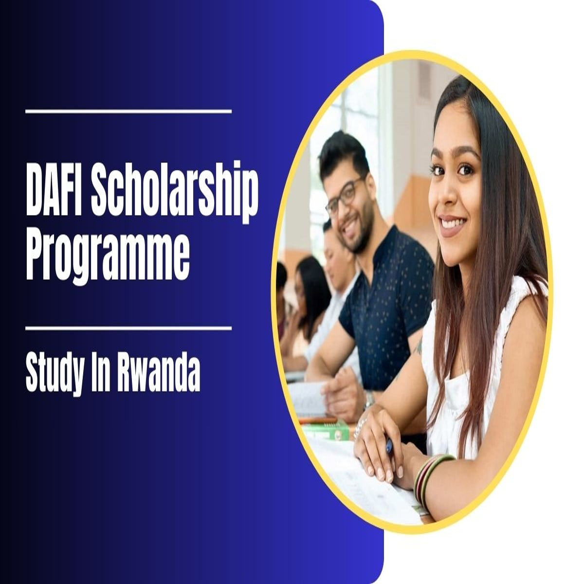 UNHCR-DAFI Scholarship 2024/2025 Programme in Rwanda