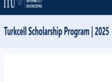 Turkcell Scholarship Program 2025 for MSc and PhD Students