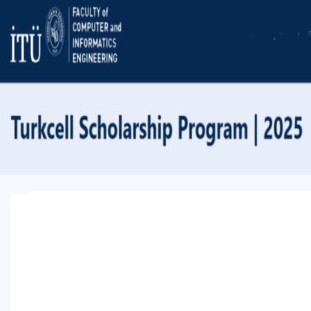 Turkcell Scholarship Program 2025 for MSc and PhD Students